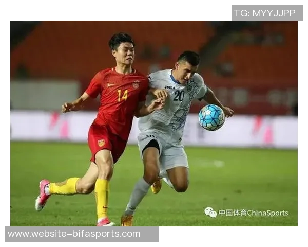 中国与乌兹别克斯坦足球对决展现两国体育实力与文化交流的精彩瞬间